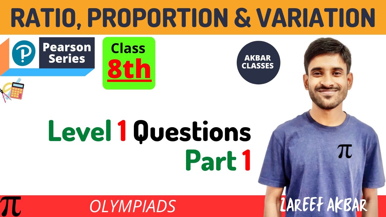 Class 8 | Ratio, Proportion and Variation | Level 1 Q Part 1 | Pearson IIT Foundation