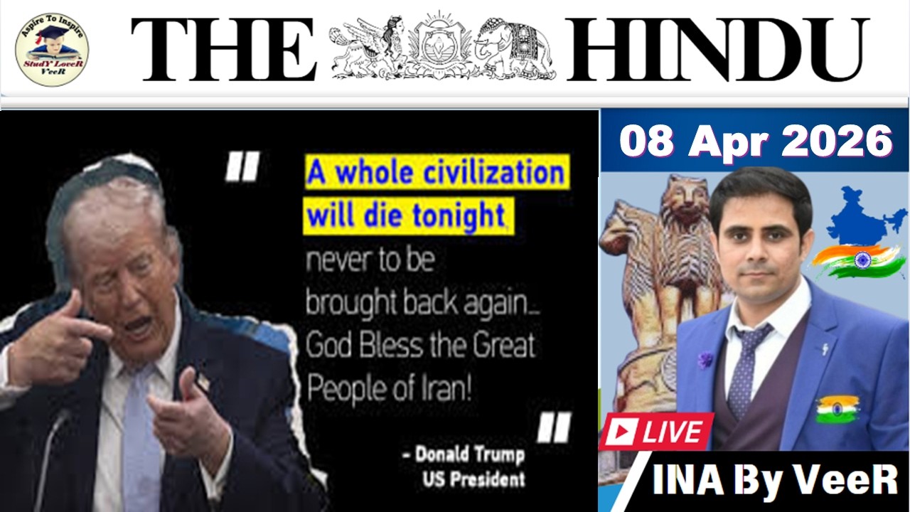 The Hindu Analysis Today | 08 April 2026 | The Hindu NewsPaper Today | UPSC Current Affairs Today