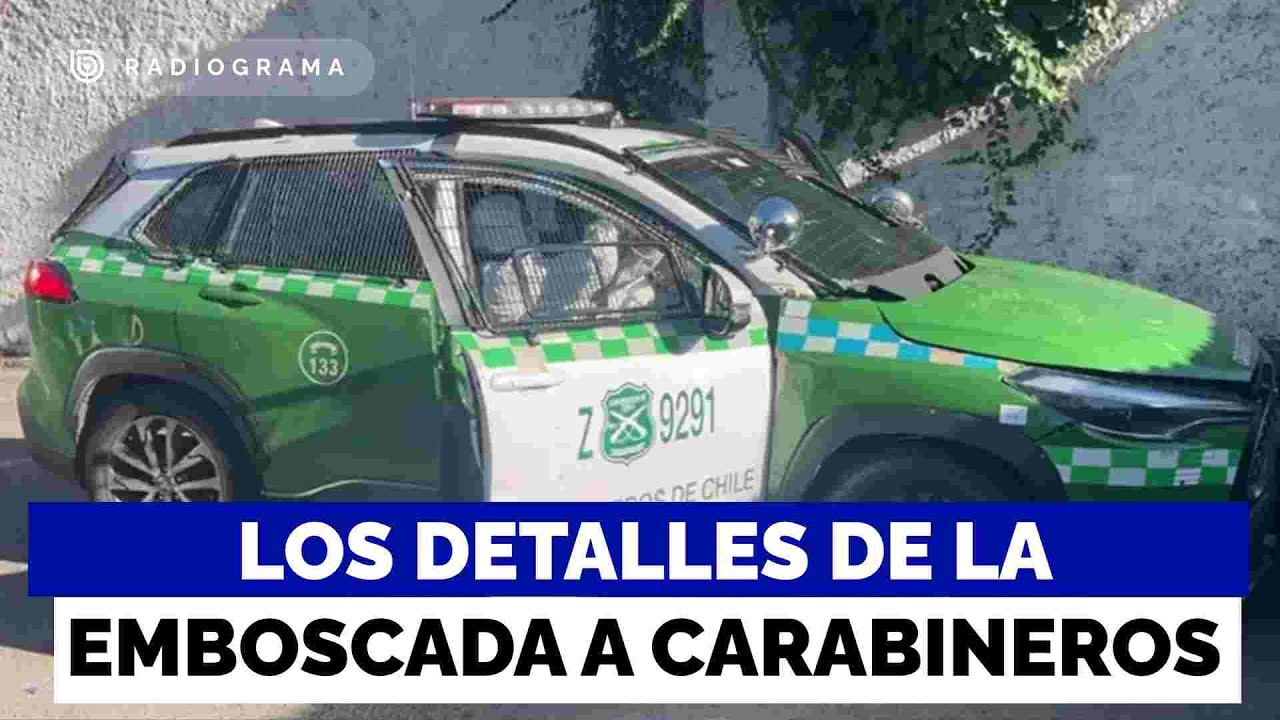 Atacados con armamento de guerra: Los detalles de la emboscada que sufrió Carabineros