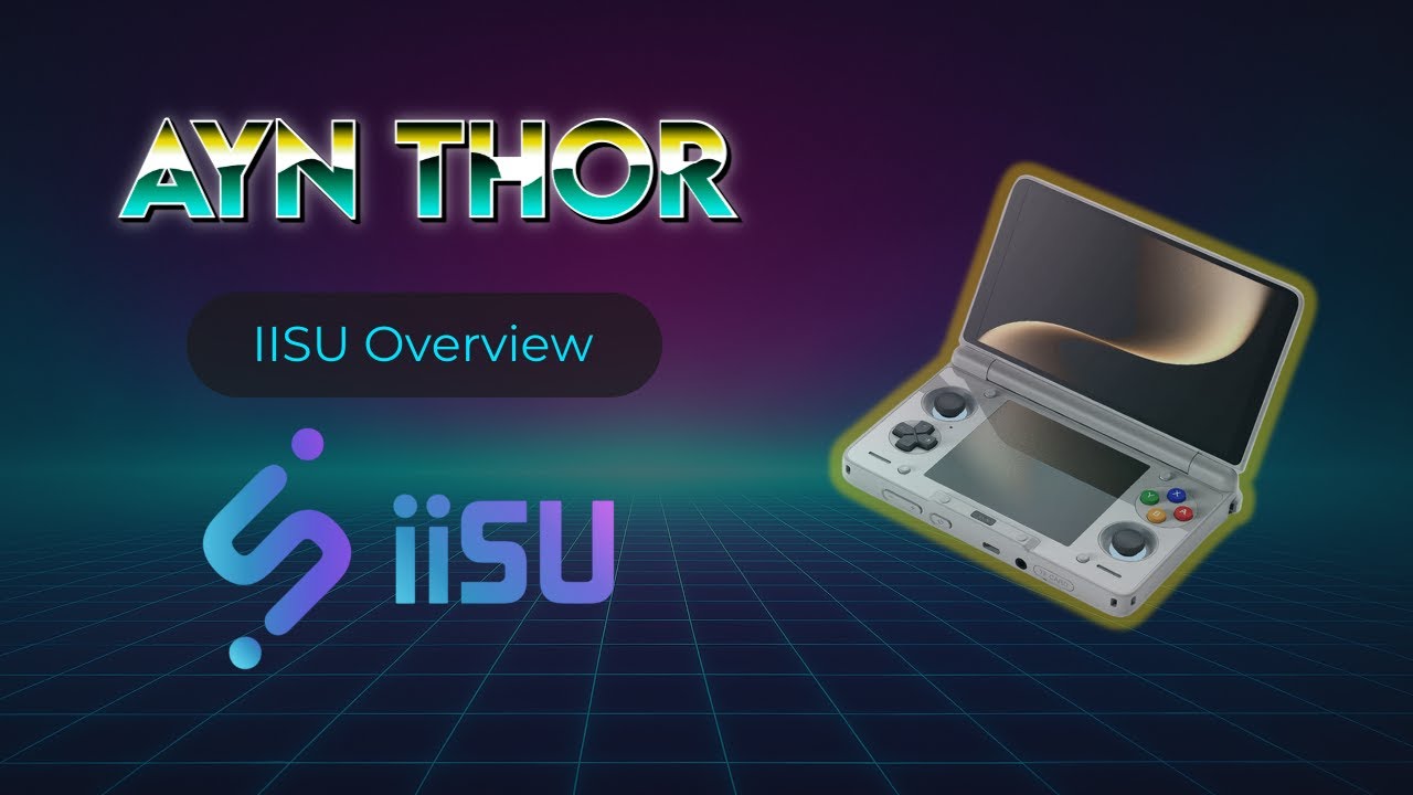 AYN Thor – Let’s Talk About IISU