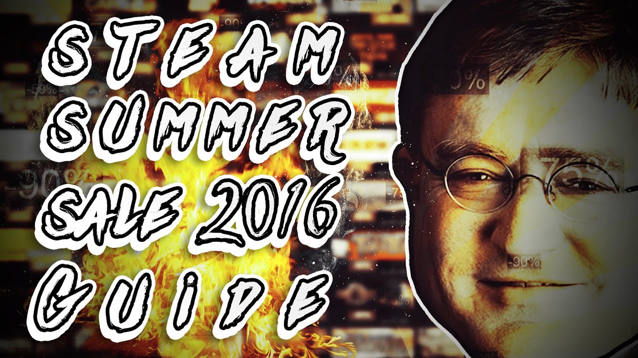 STEAM SUMMER SALE 2016 GUIDE!!