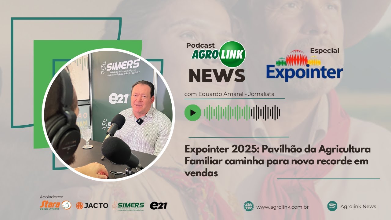 Expointer 2025: Pavilhão da Agricultura Familiar caminha para novo recorde em vendas
