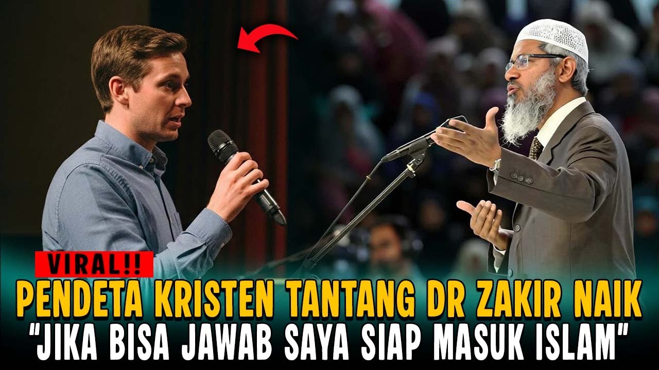 DEBAT PANAS‼️ KRISTEN TANTANG DR ZAKIR NAIK: JIKA BISA JAWAB SAYA SIAP MASUK ISLAM!