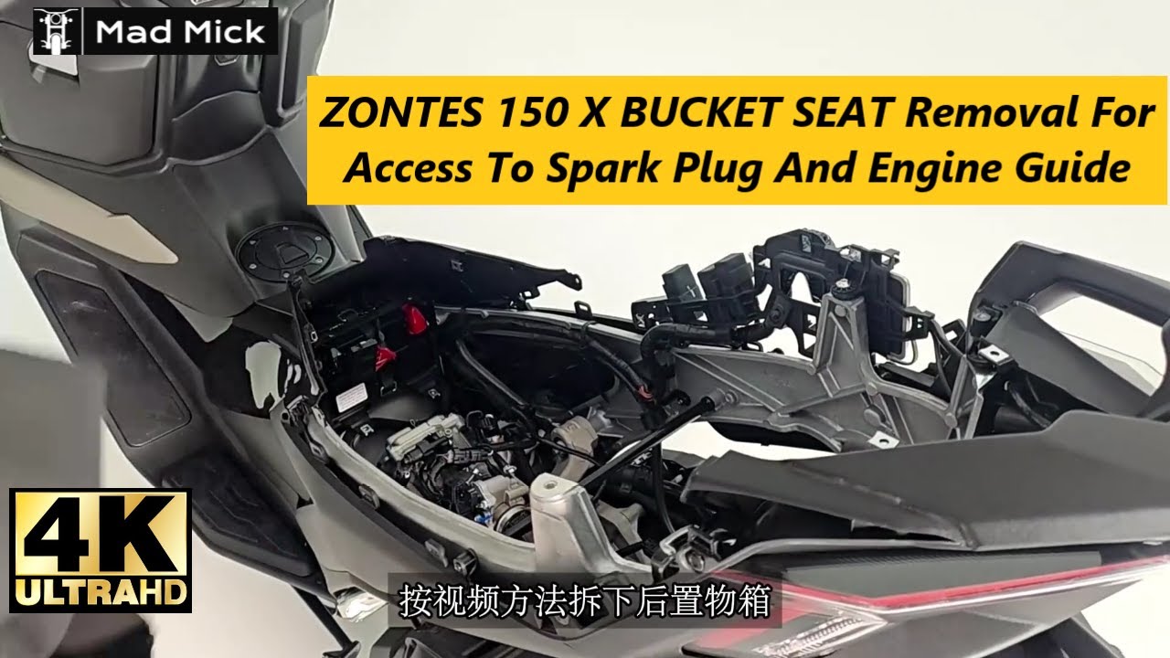 ZONTES 150 X BUCKET SEAT Removal For Access To Spark Plug And Engine Video Tutorial