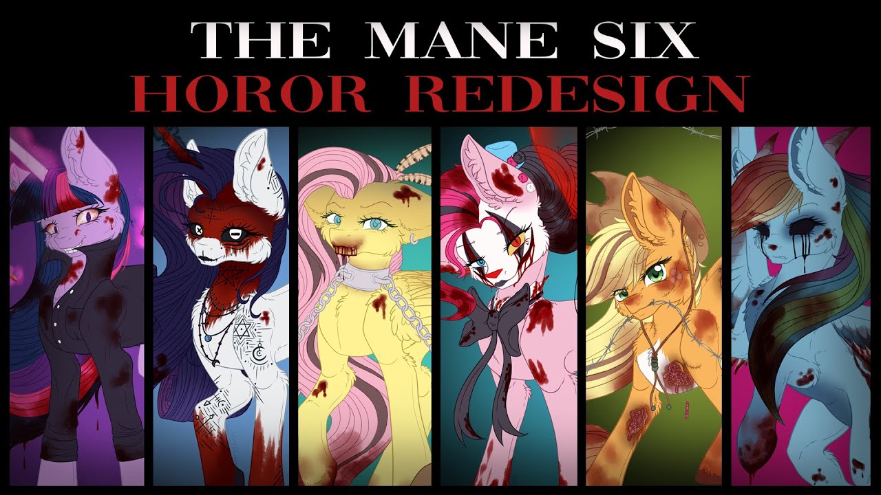 The Mane6 HorrorRedesign [GORECONTENT] - Mlp Speedpaint