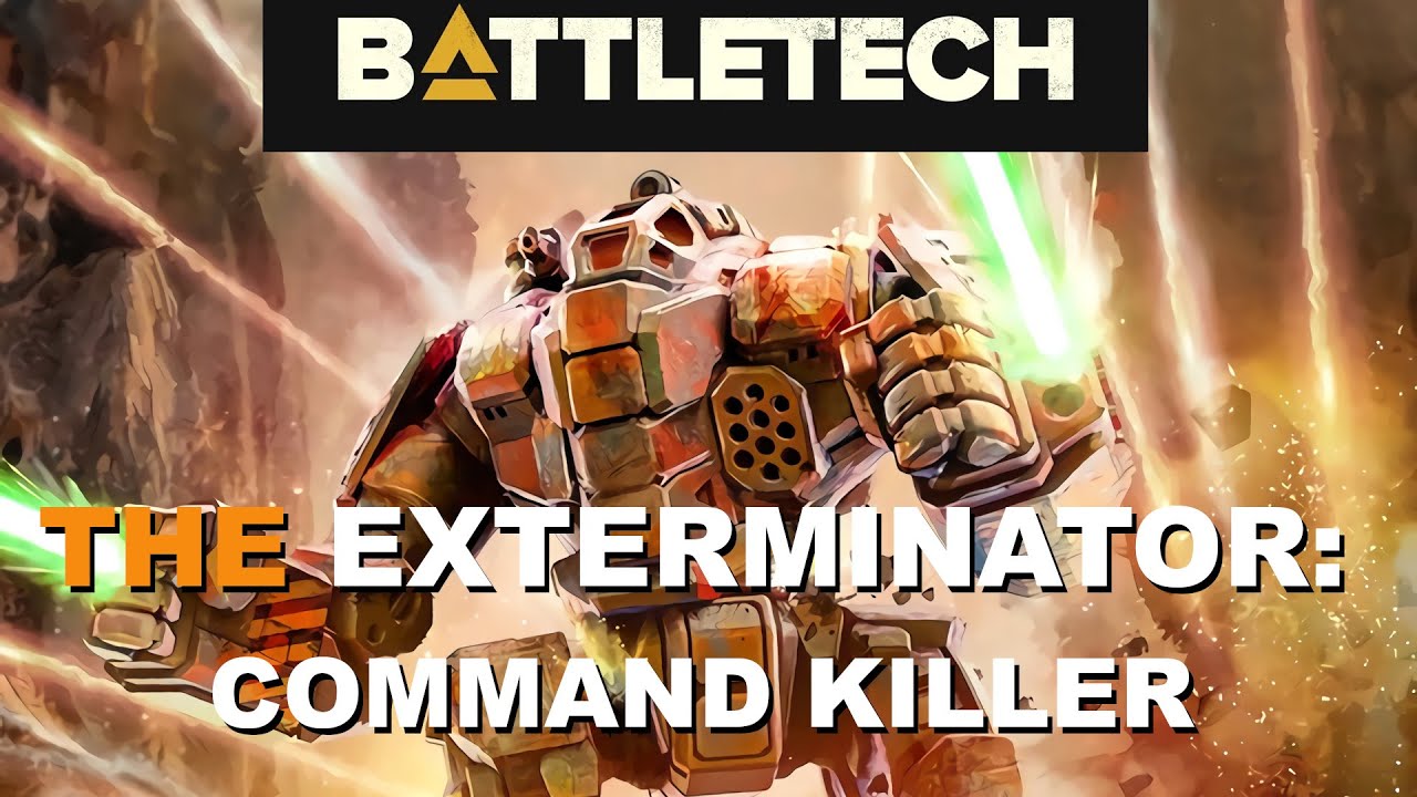 BATTLETECH: The Exterminator