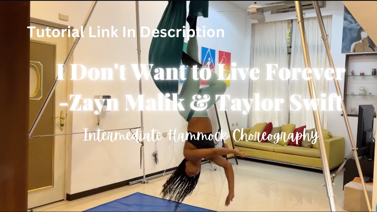 Intermediate Aerial Hammock Choreography | I Don't Want to Live Forever - Zayn Malik & Taylor Swift
