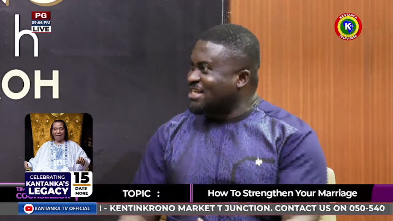 HOW TO STRENGTHEN YOUR MARRIAGE - COUNSELLING TIME WITH D. Y. DONKOH - 08-2021