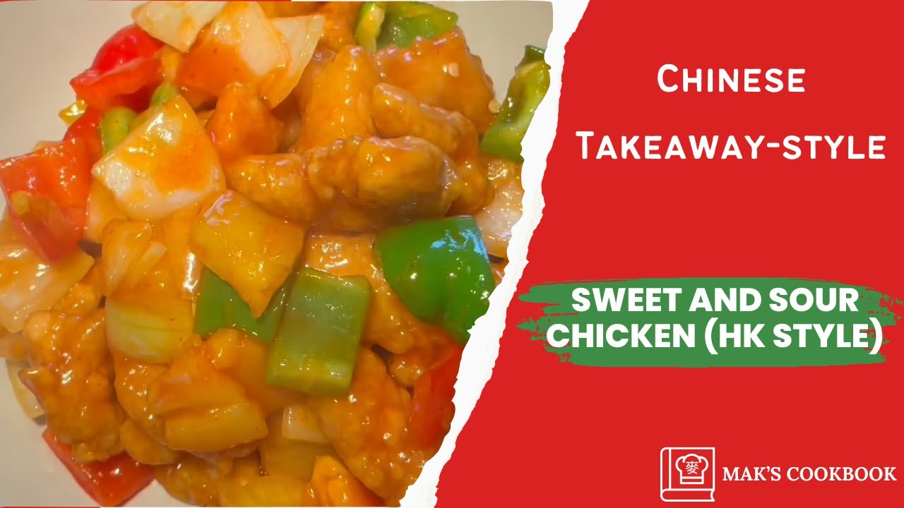 How to make Sweet and Sour Chicken HK style