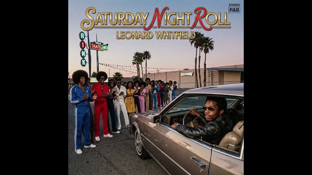Leonard Whitfield-Saturday Night Roll (1981)