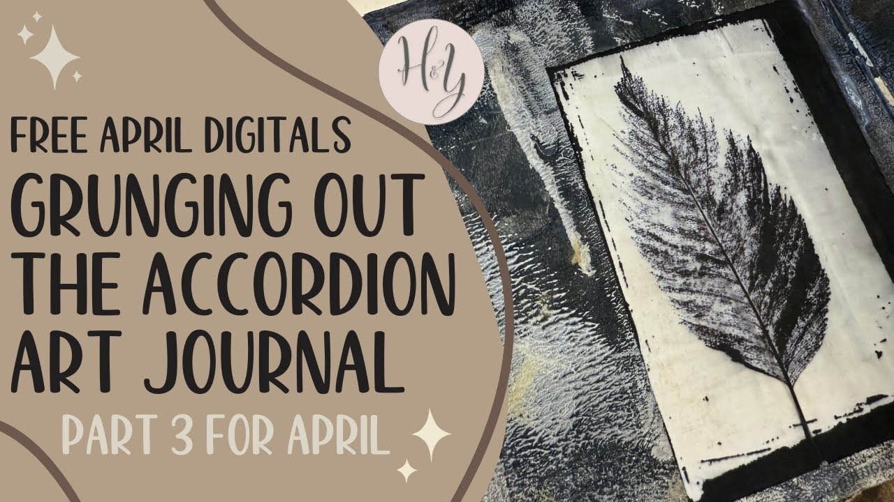 Getting Messy PLUS Mark Making and DIY Foam Stamps - Part 3 of the April Grungy Accordion Journal