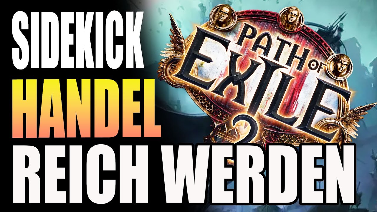 Path of Exile 2 - Reich werden - Perfekt Handel betreiben - Sidekick