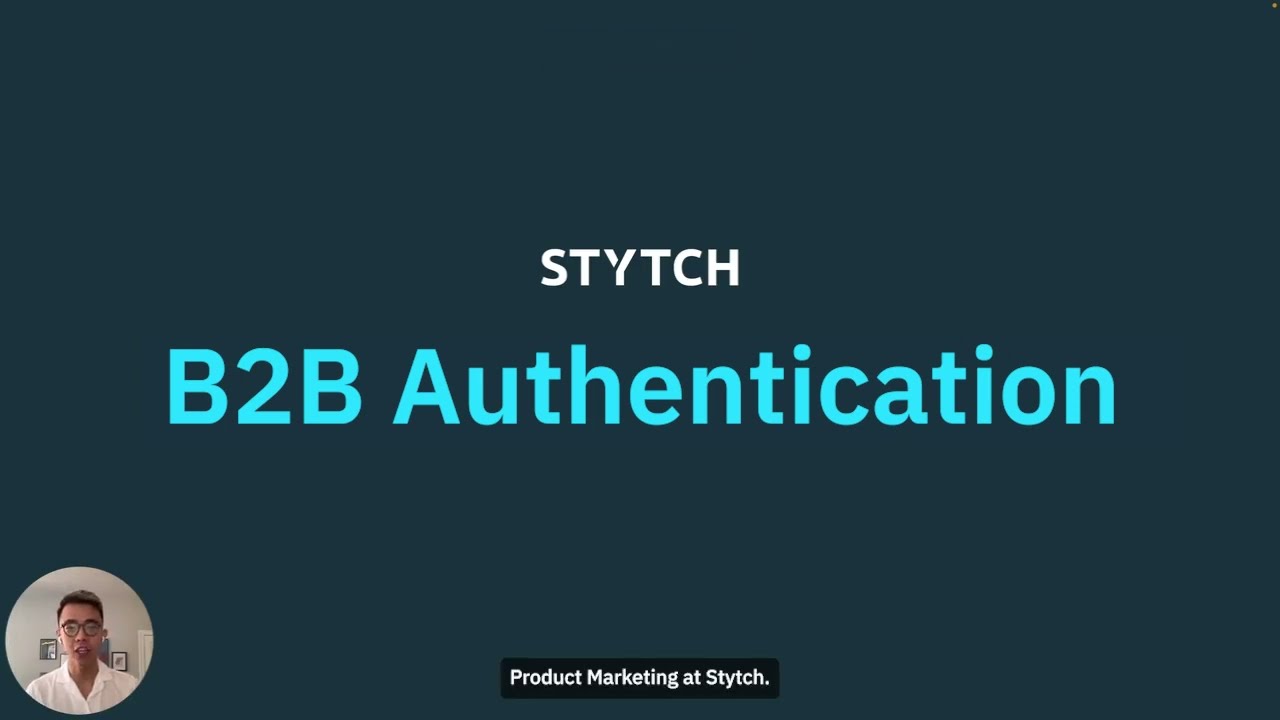 Stytch запускает B2B-аутентификацию