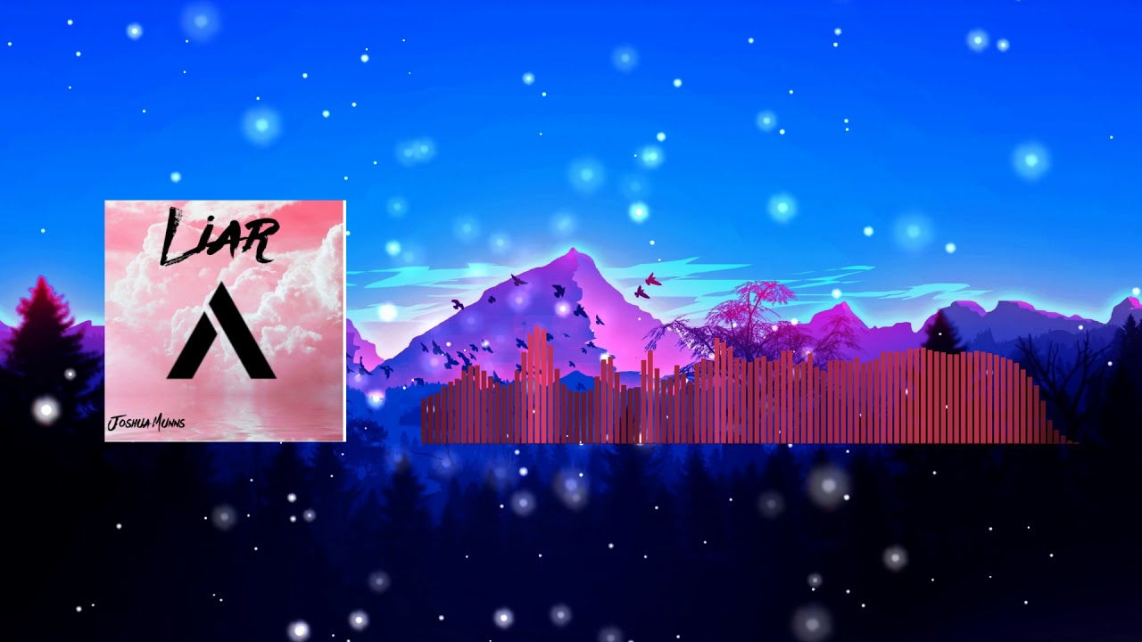 Joshua Munns - Liar