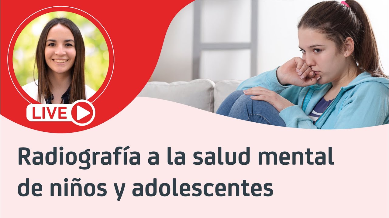 Salud mental en ni&ntilde;os y adolescentes