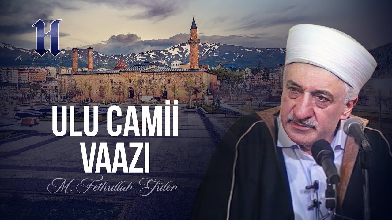 Erzurum Ulu Camii Vaazı - | Garipler Kervanı | M. Fethullah Gülen | (1990/06/03)