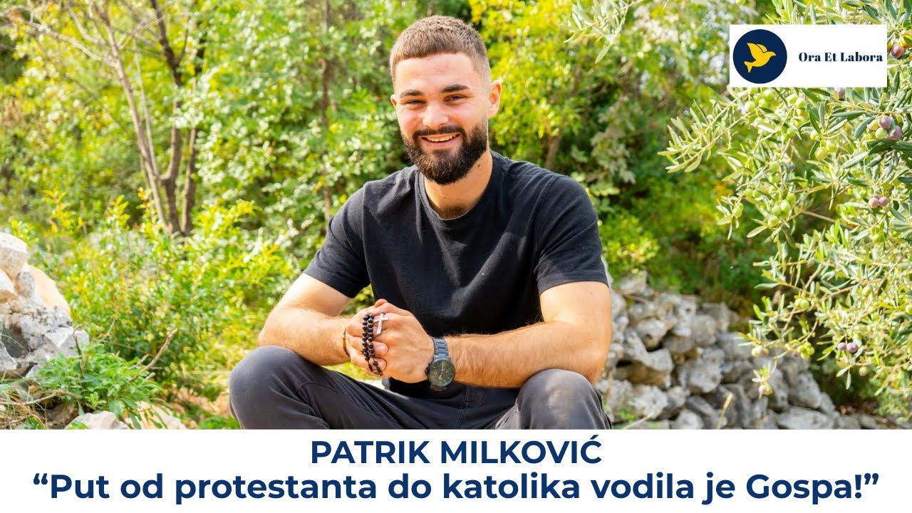 28. Svjedočanstvo za Gospodina - Patrik Milković: Put od protestanta do katolika vodila je Gospa!