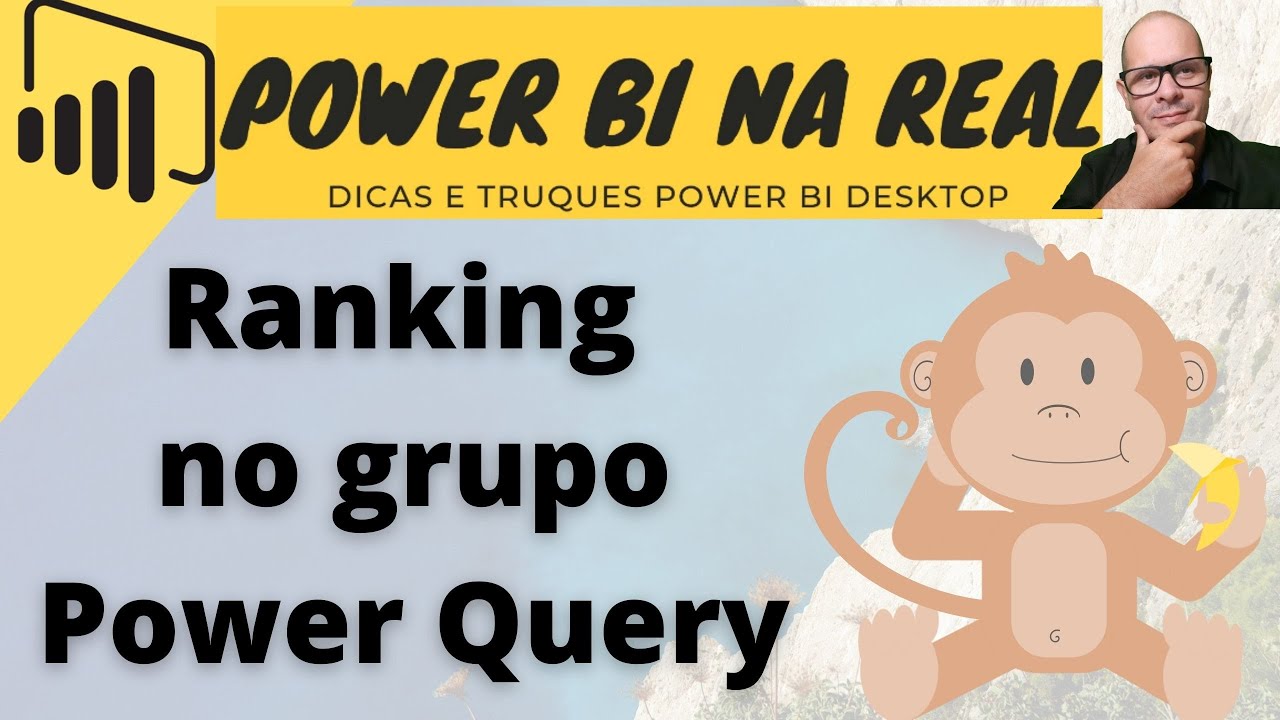 Power BI: Criar ranking no grupo(Power Query)