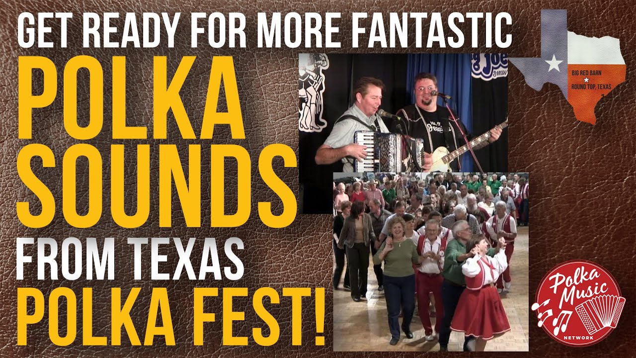 Get ready for more fantastic Polka Sounds from Texas Polka Music Fest!