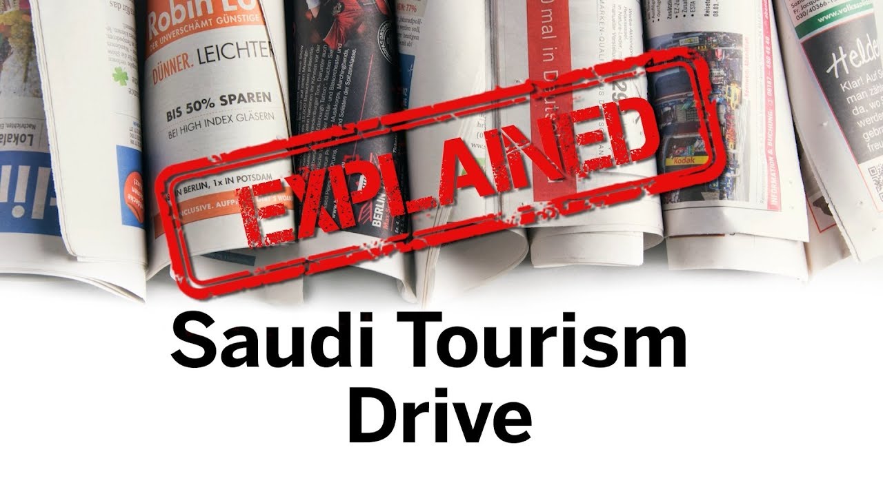 Saudi Arabia tourism drive | Can Saudi really be the tourist haven it promises to be?