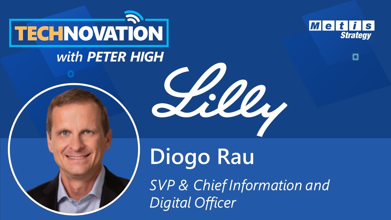 Eli Lilly CIDO Diogo Rau on the Digital Acceleration of Drug Discovery | Technovation 648
