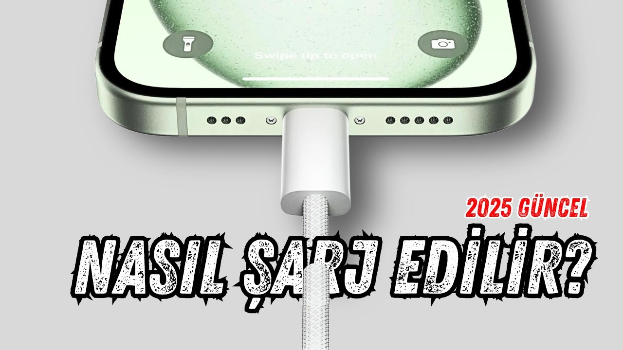 iPhone Nasıl Doğru Bir Şekilde Şarj Edilir? 2025 Güncel
