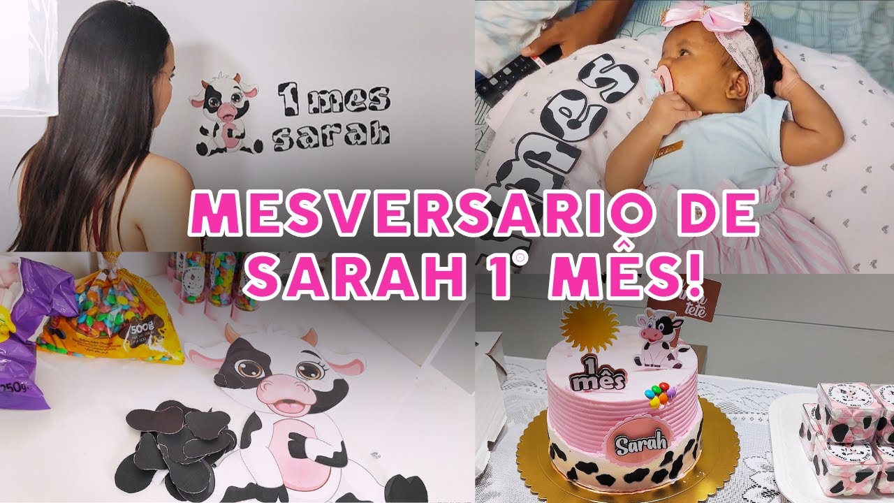 VLOG MESVERSARIO DE 1° MÊS SARAH, TEMA VAQUINHA | MARIA EDUARDA