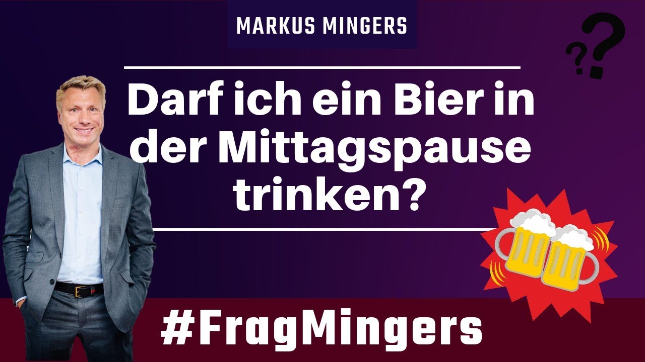 Darf ich ein Bier in der Mittagspause trinken? | #FragMingers