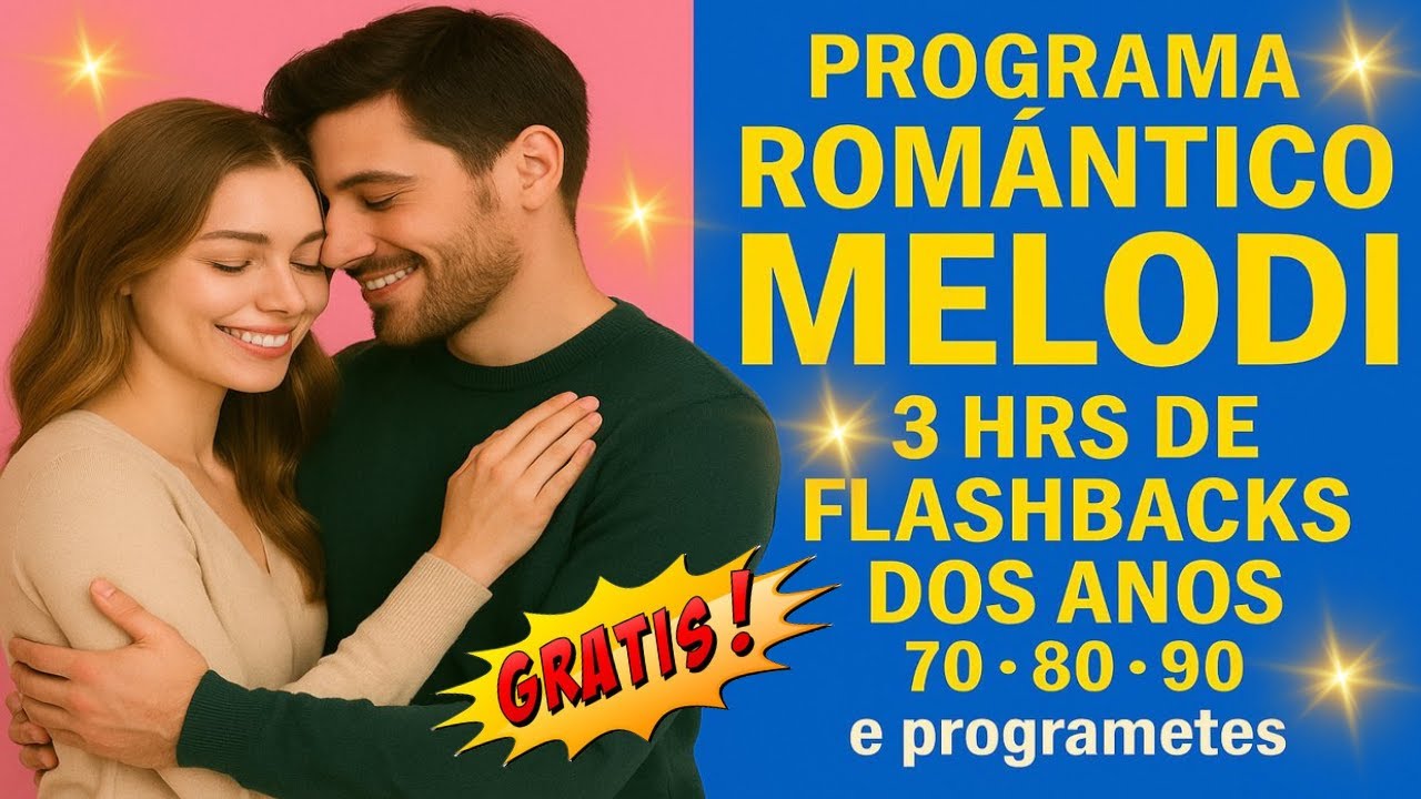 PROGRAMA ROMANTICO PARA RADIO DE 03HRS  MELODI - FLASH BACKS ANOS  70 - 80 - 90  E NOVOS PROGRAMETES