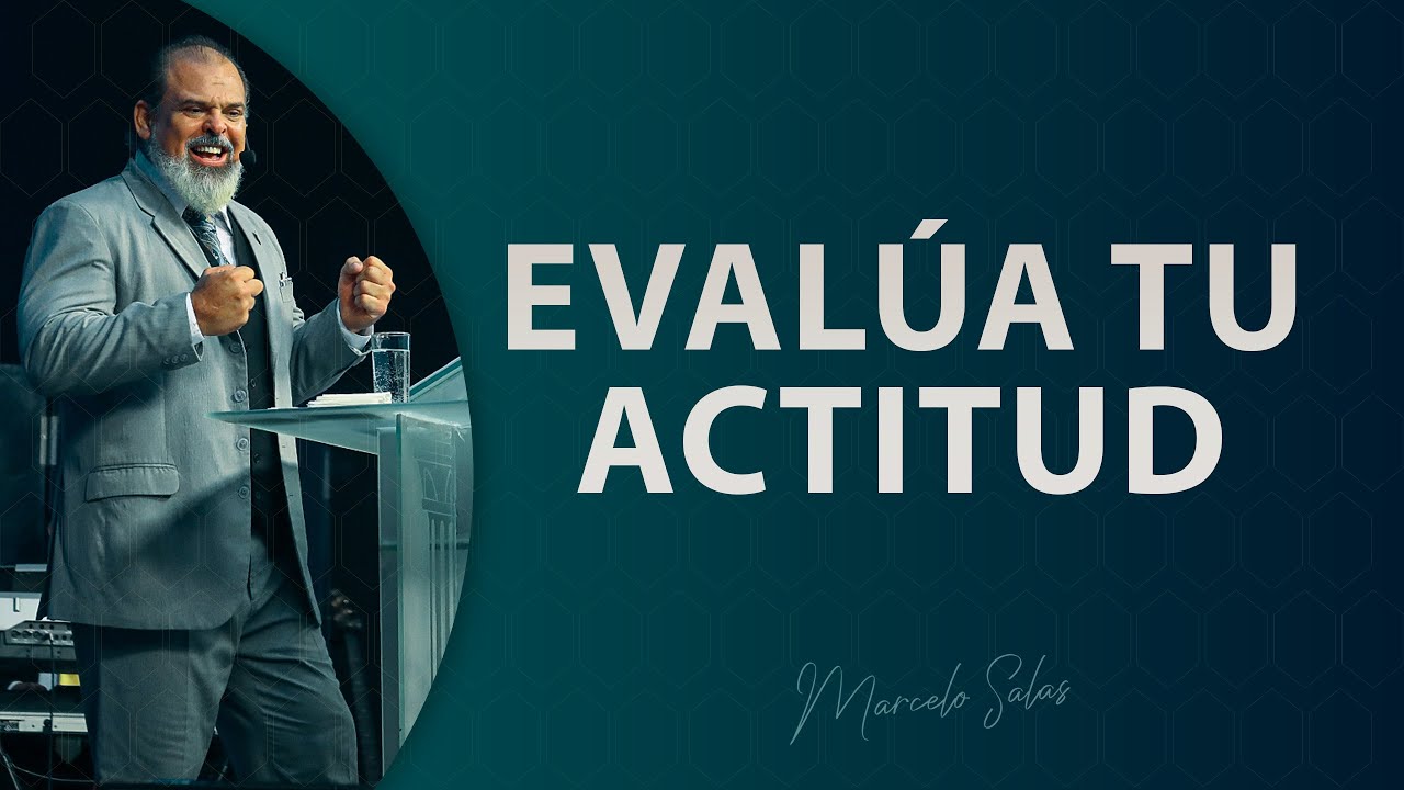 EVALÚA TU ACTITUD