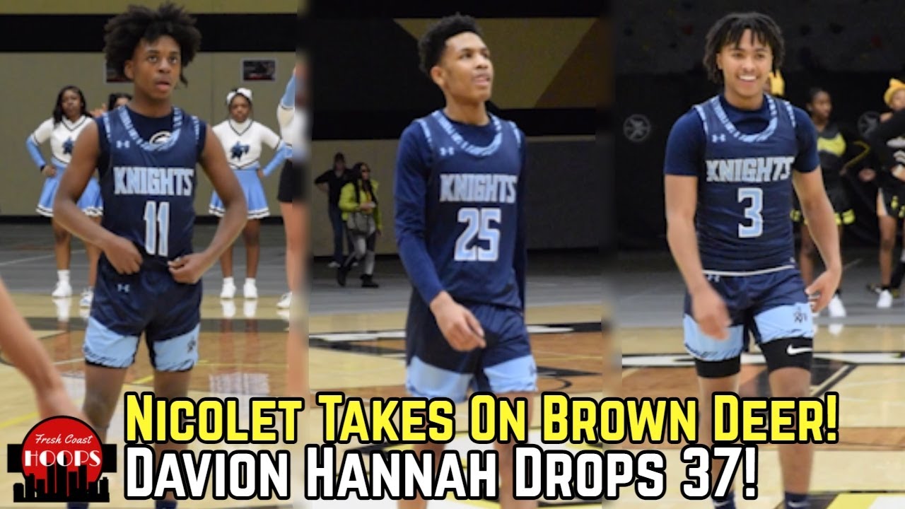 Davion Hannah Goes Off For 37! Nicolet And Brown Deer Face Off!
