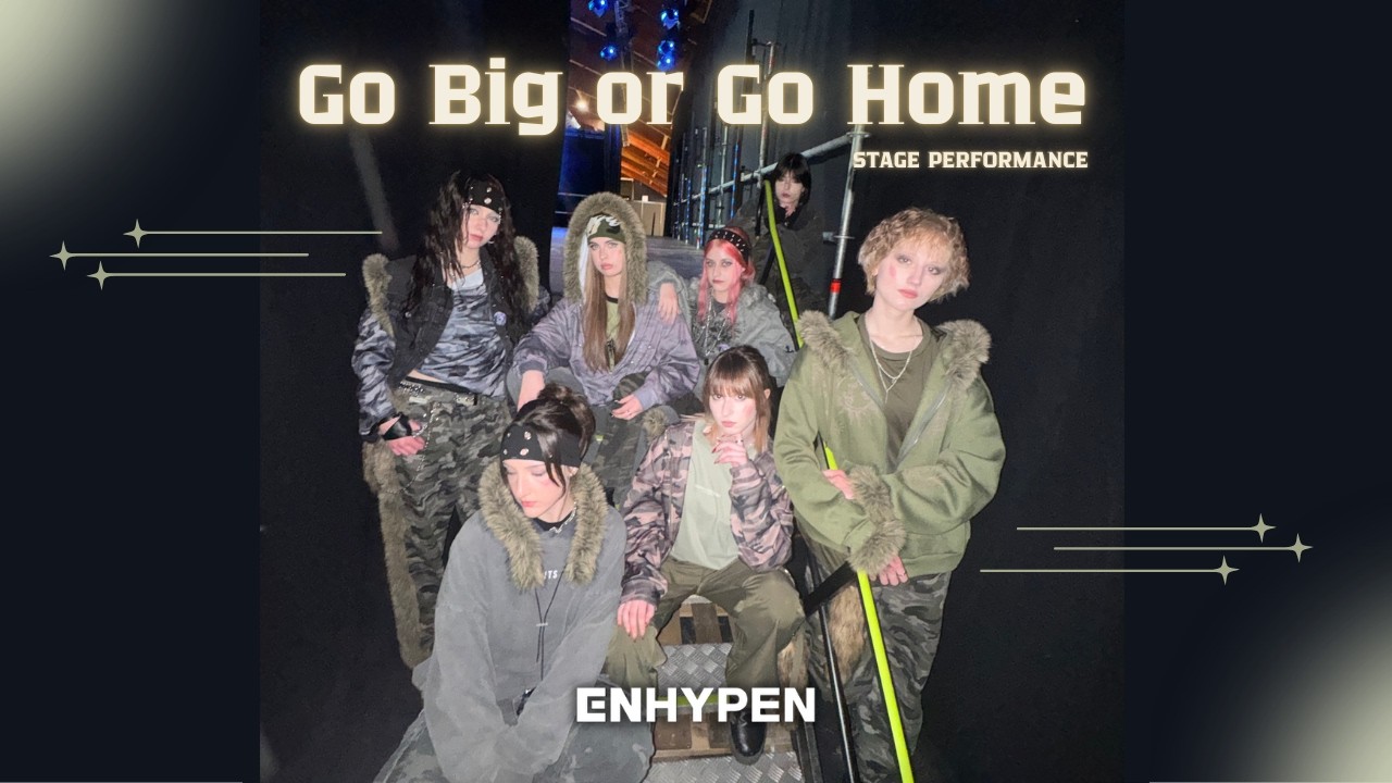 [KPOP IN PUBLIC | STAGE PERFORMANCE] ENHYPEN (엔하이픈) ‘Go Big or Go Home’ | DANCE COVER by EUPHORIA