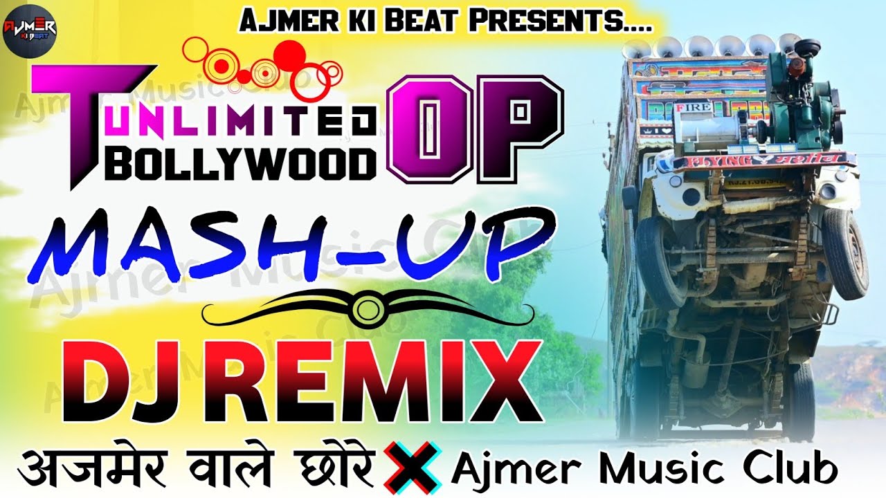 😎अजमेर वाले छोरे....🔥 Hindi Hit Bollywood 👑 Mash-up 💥|| Dj game ! Mobile Game !! Dj pickup