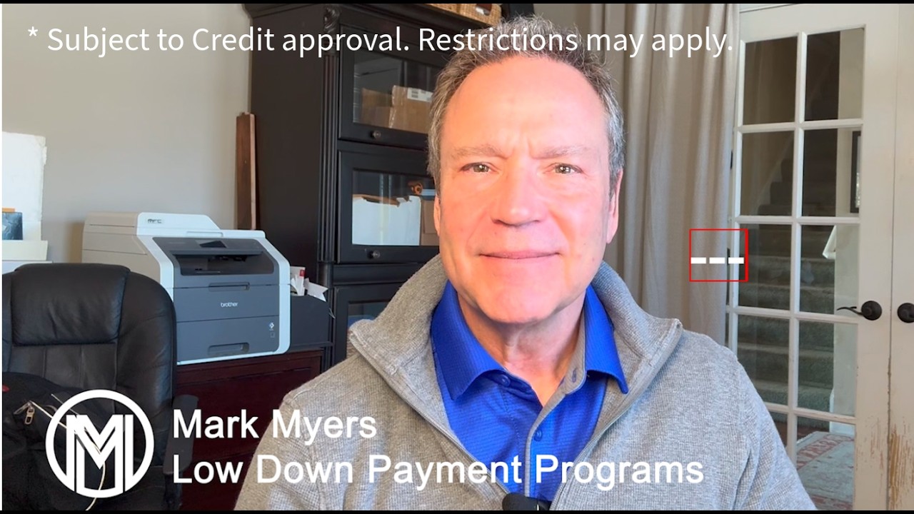 Assisting First time buyers  - What programs can help out my buyers?  Mark Myers