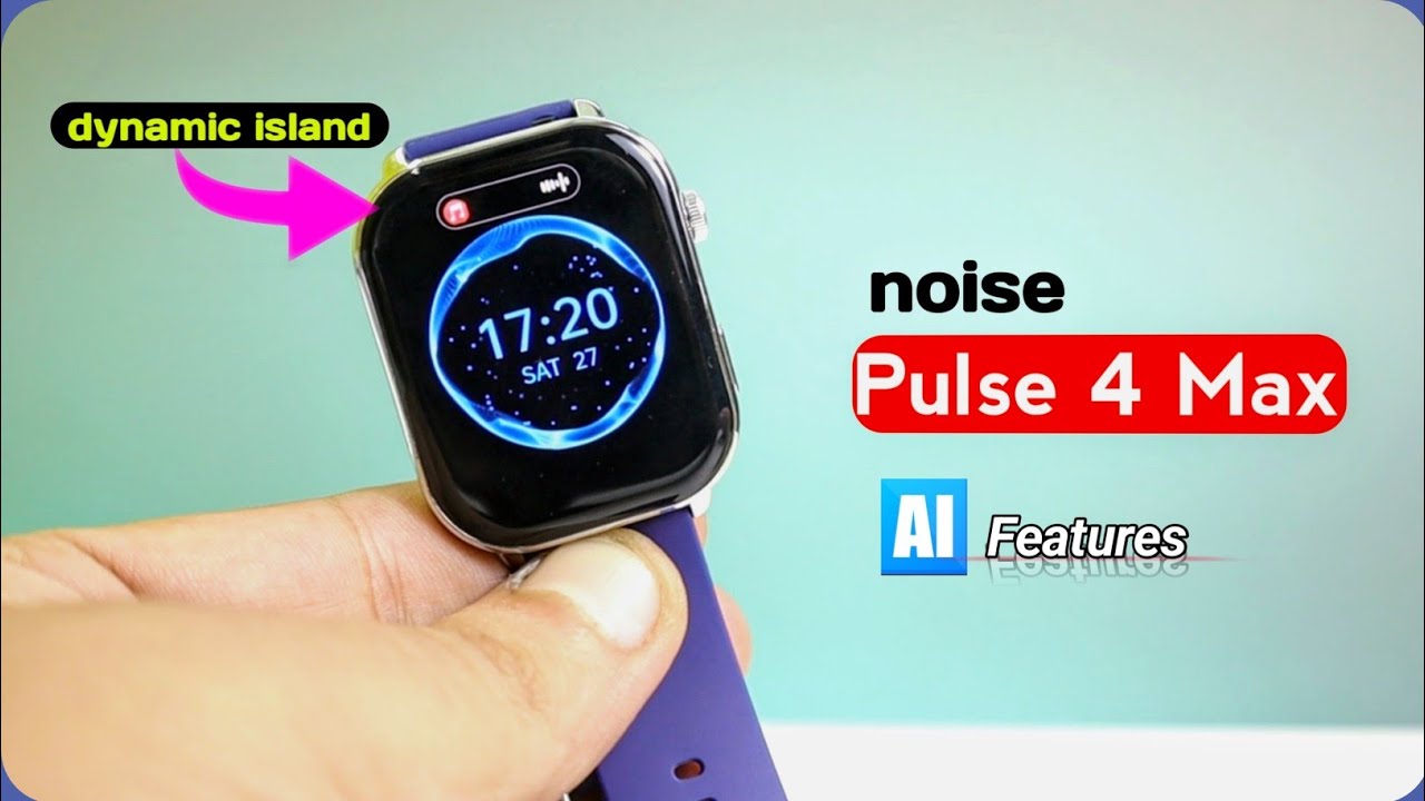 Noise ColorFit Pulse 4 Max | India's First AI Smartwatch Unboxing Review