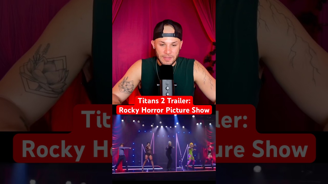 Titans 2 Trailer: Rocky Horror Picture Show 