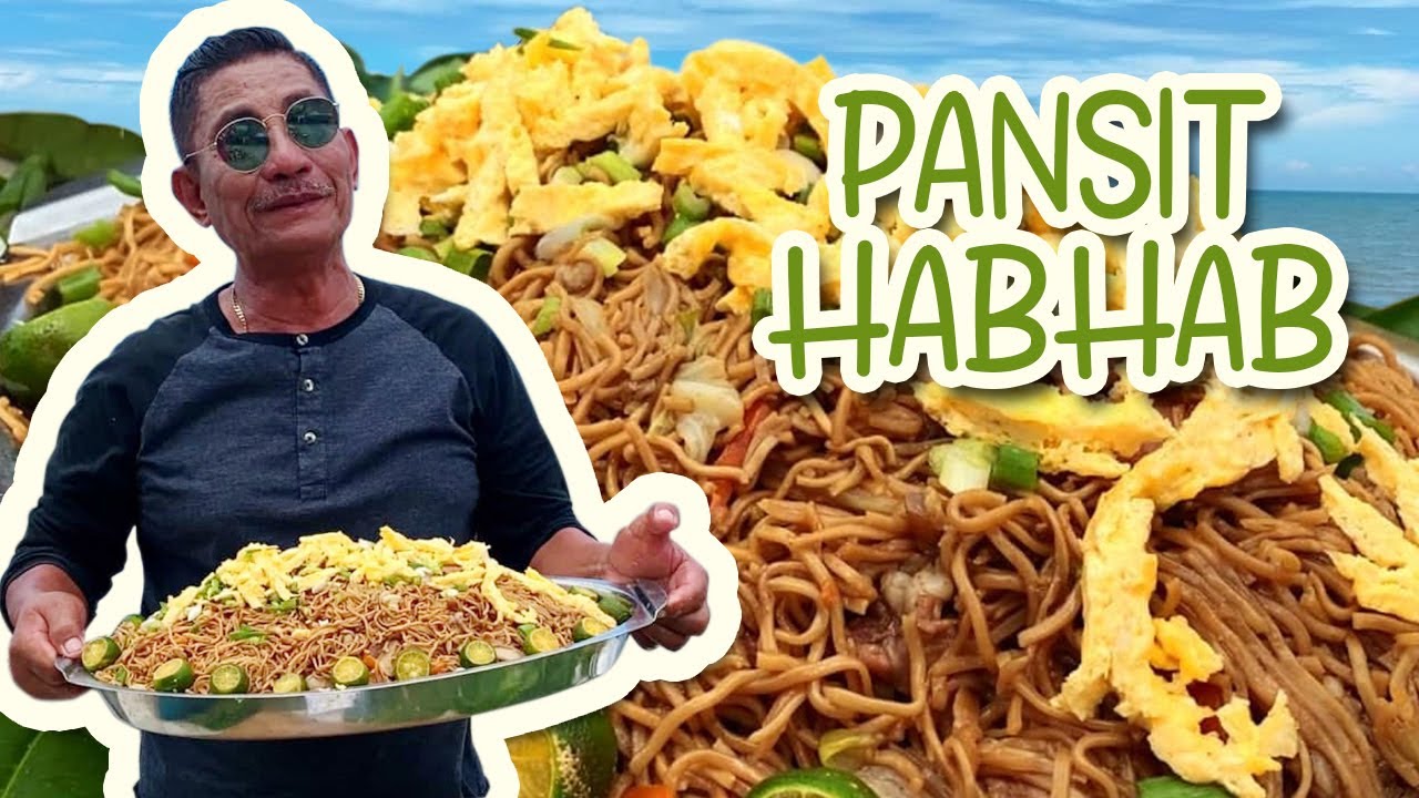 PANSIT HABHAB | CHEF BOY LOGRO