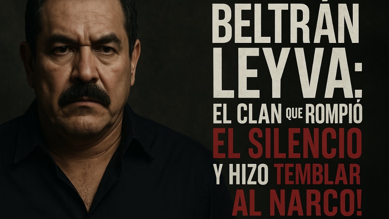 BELTRÁN LEYVA: EL CLAN Que ROMPIÓ el Silencio y HIZO TEMBLAR al NARCO!