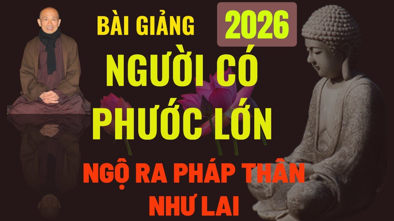 NGƯỜI #PHƯỚC LỚN LẮM MỚI NHẬN RA PHÁP THÂN NHƯ LAI | HT Thích Phước Tịnh