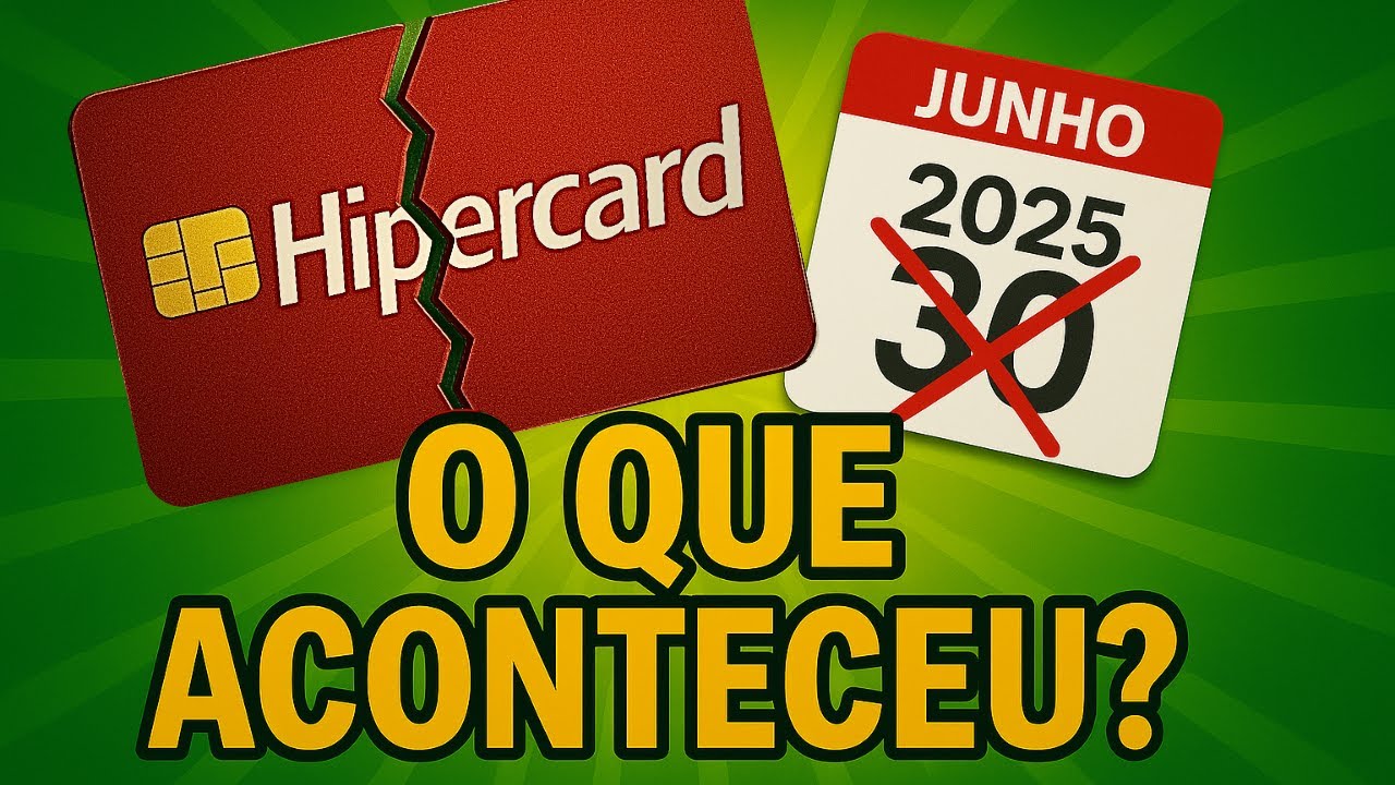 ACABOU! Hipercard N&Atilde;O passa MAIS!🚨 O que aconteceu com a Bandeira Hipercard Descontinuada? ENTENDA!