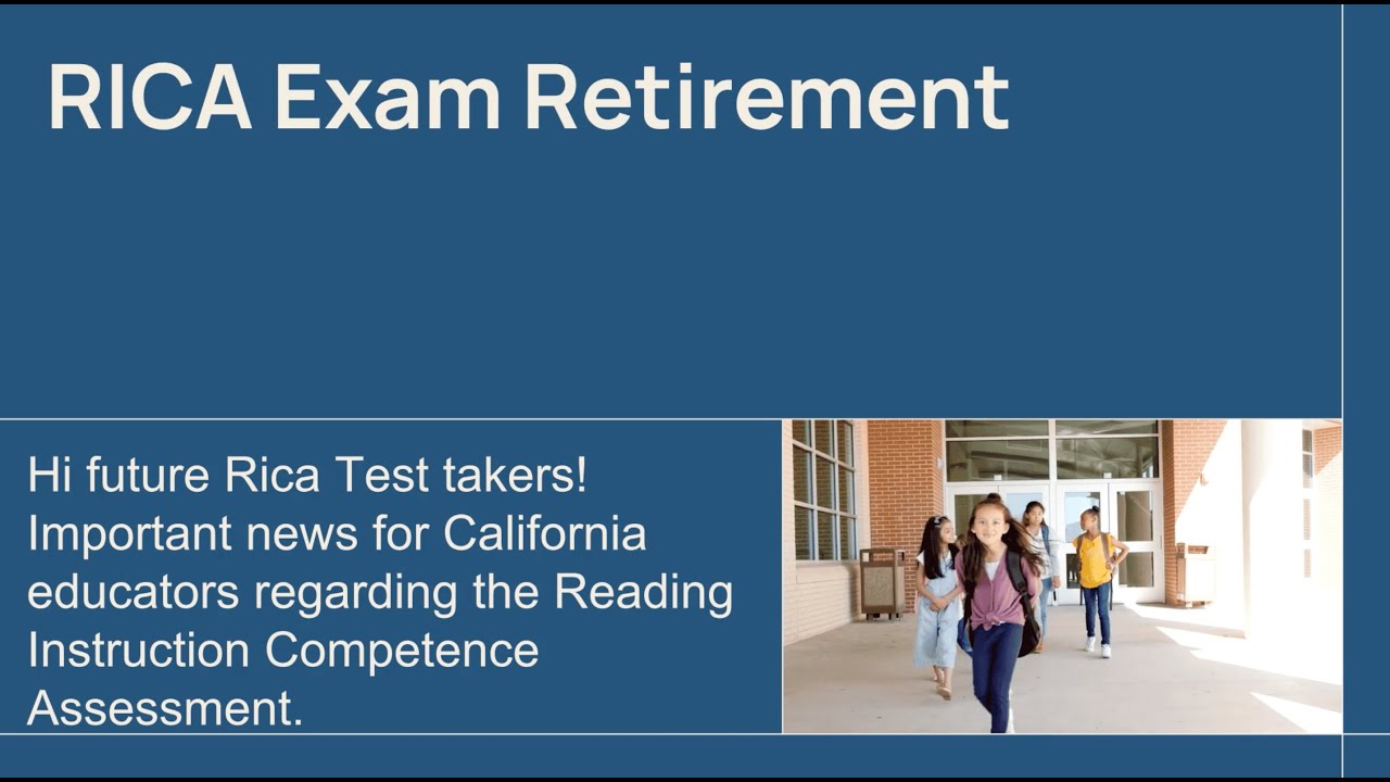 Important RICA Exam Retirement Announcement