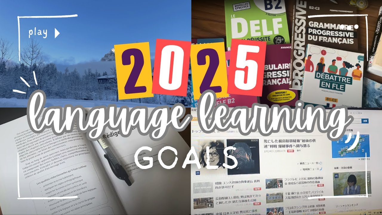 my 2025 language goals ~