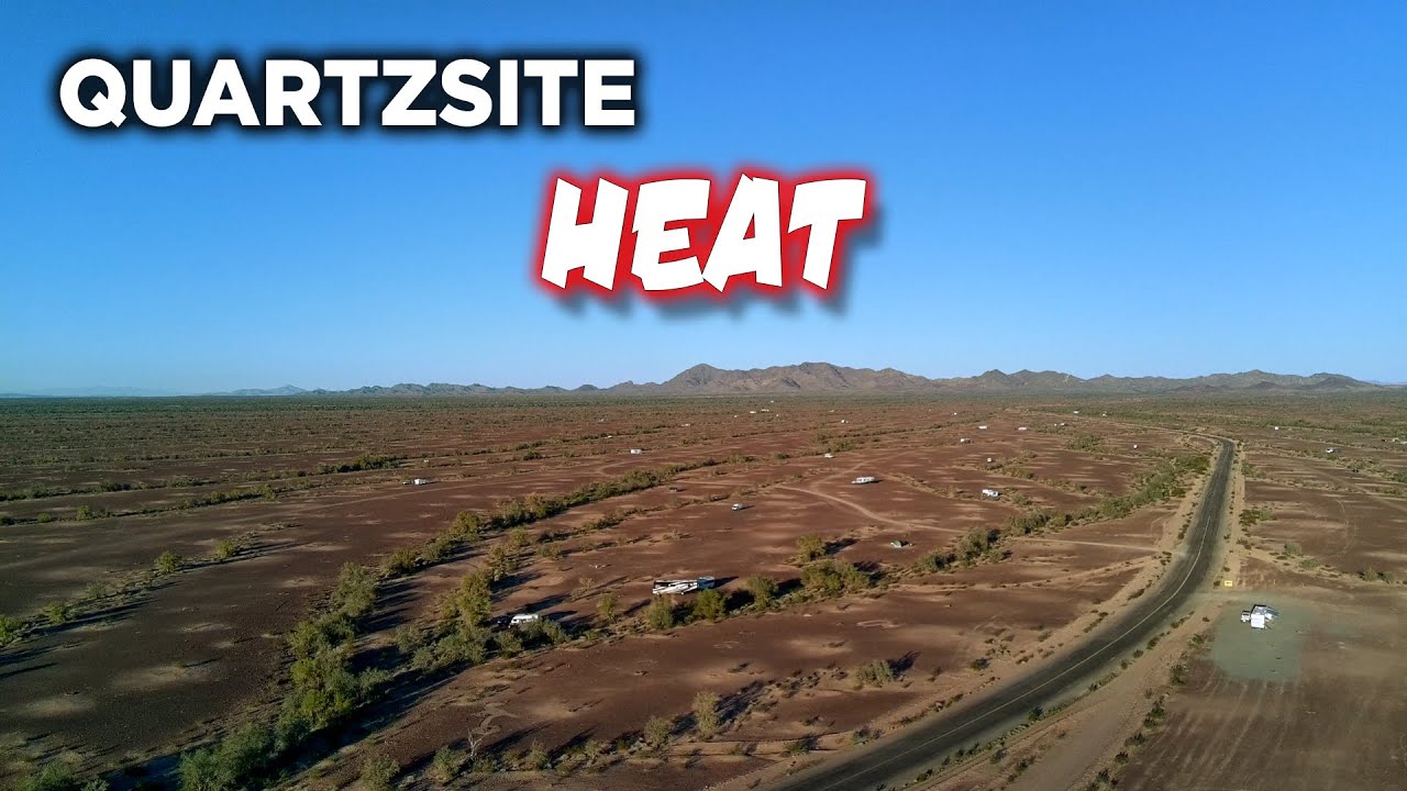 High Temps In Quartzsite: Did We Make A Mistake Coming Here Too Early
