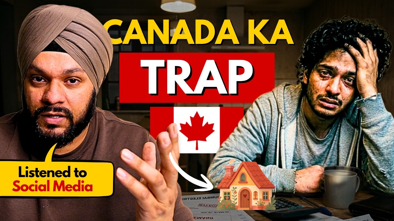 Canada Ka Sabse Bada Trap | Make Decision very Carefully.