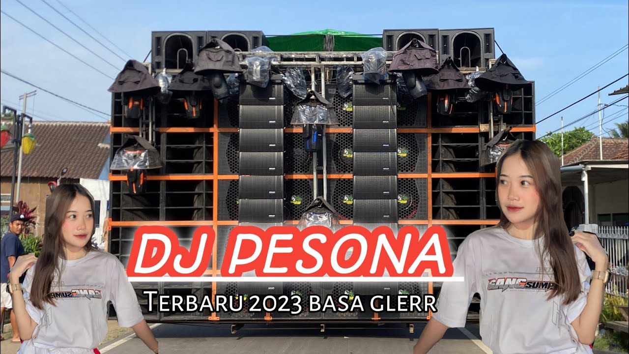 DJ VIRAL DI DUNIA PESONA VERSI BARU BASS GLERR COCOK BUAT KARNAVAL 2023