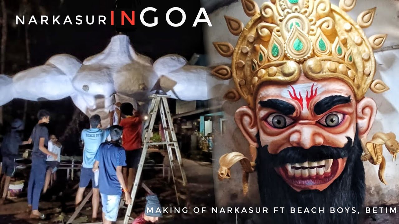 Making of Narkasur 2022 Ft. Beach boys, Betim | Narkasur in Goa | Ravan making