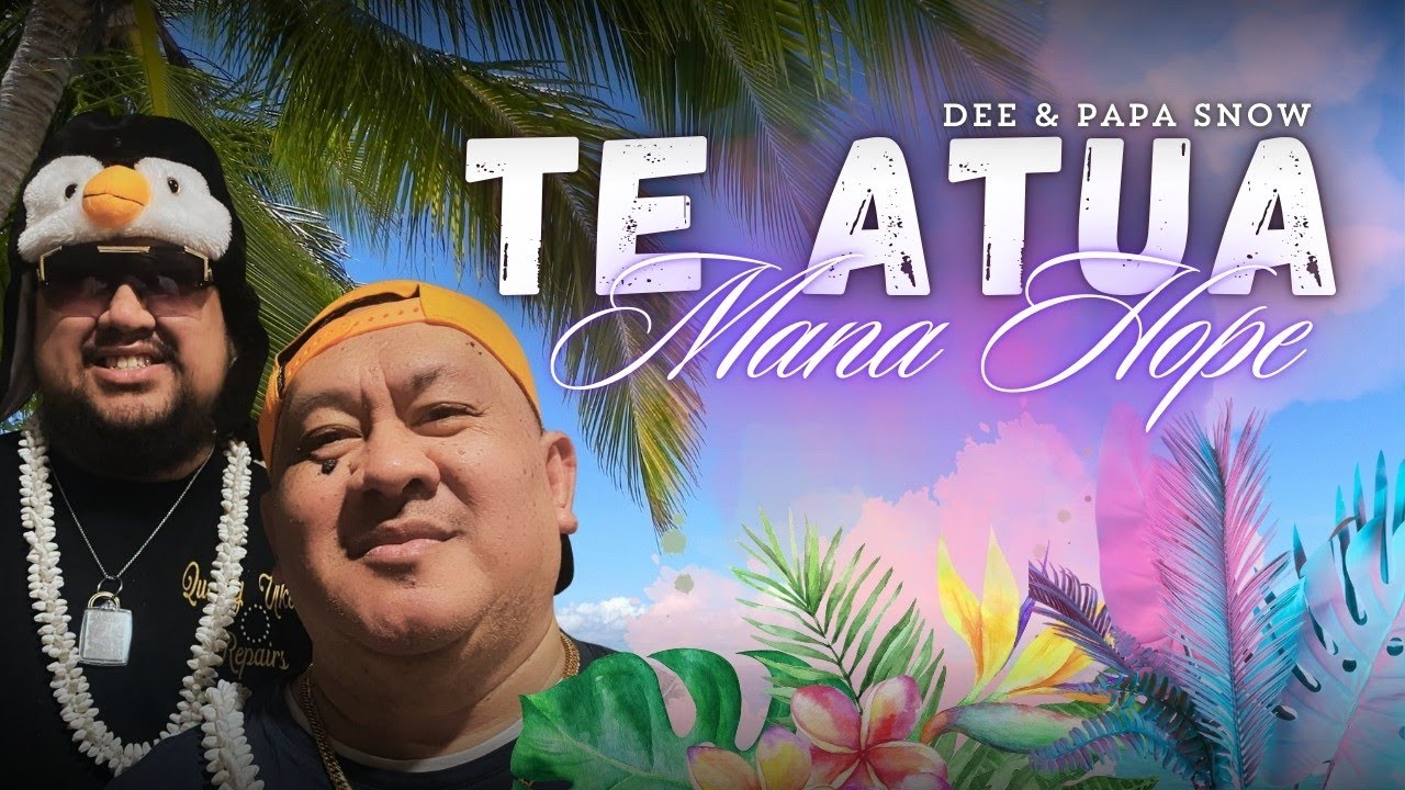 TE ATUA MANA HOPE - Dee & Papa Snow