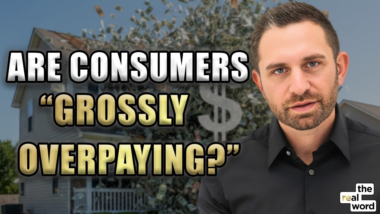 CPC Warns Consumers Are ‘Overpaying Real Estate Agents By Thousands’ | The Real Word 392