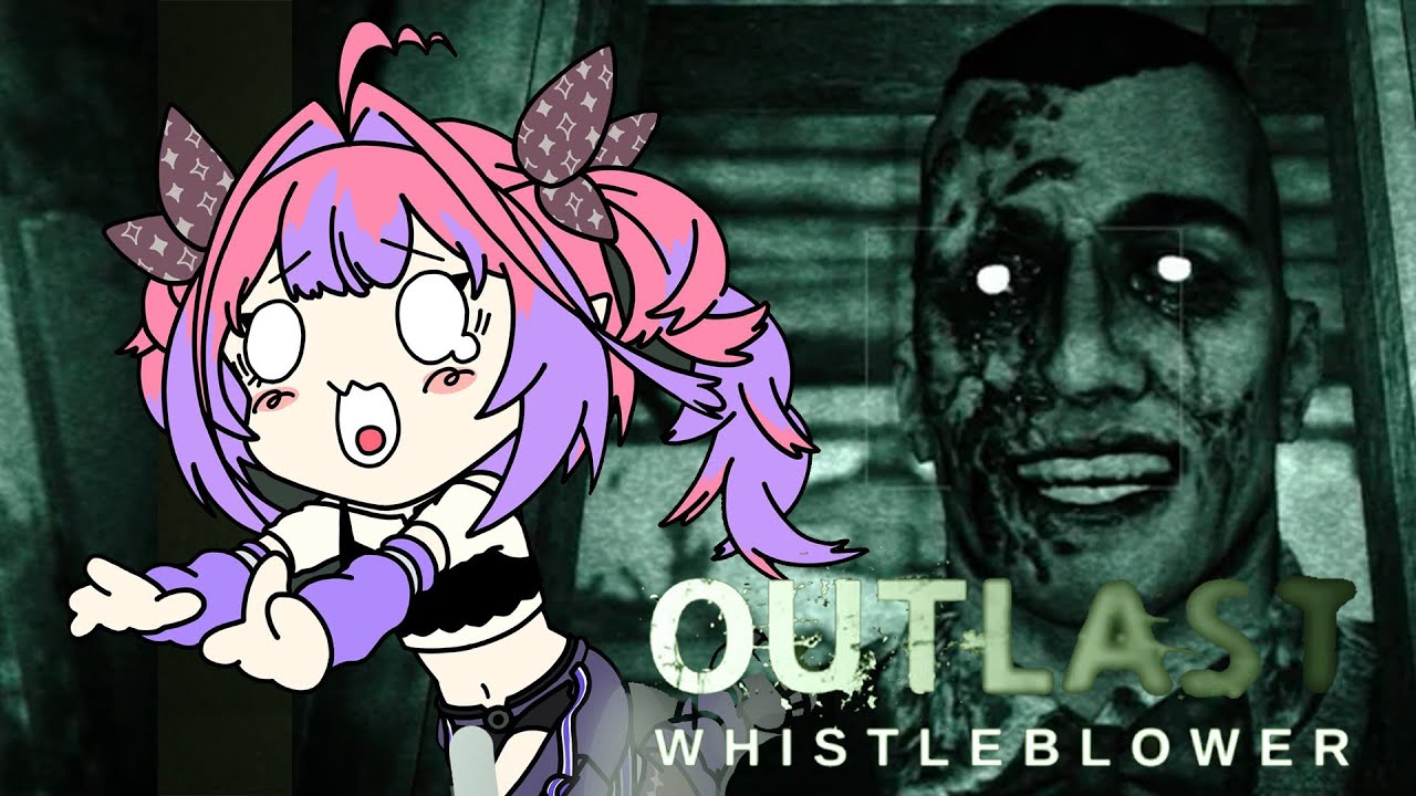 【 OUTLAST:WHISTLE BLOWER 】最恐ホラゲ！前日譚追加DLC！【#綺々羅々ヴィヴィ #hololiveDEV_IS #FLOWGLOW】
