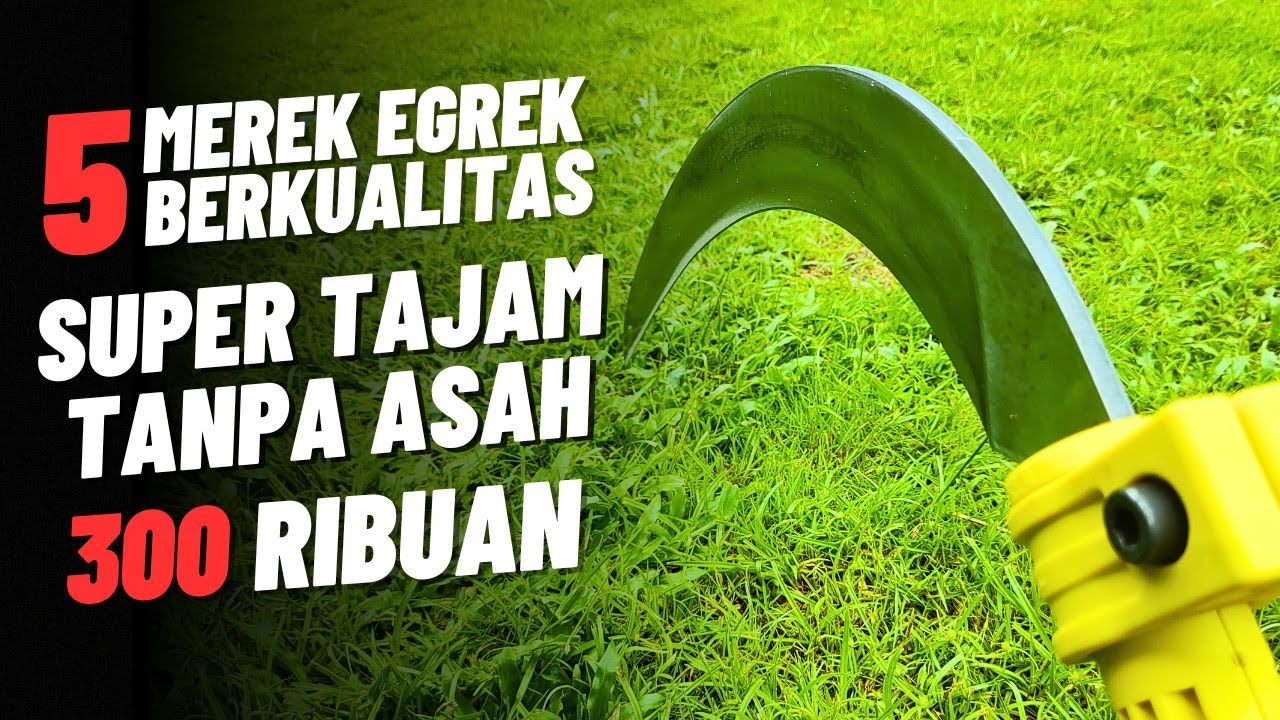 300 RIBUAN!! 5 MEREK EGREK SUPER TAJAM BERKUALITAS SIAP PAKAI TANPA ASAH EGREK ORIGINAL MALAYSIA